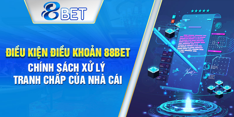 Quy trình giải quyết khiếu nại và tranh chấp tại 88BET