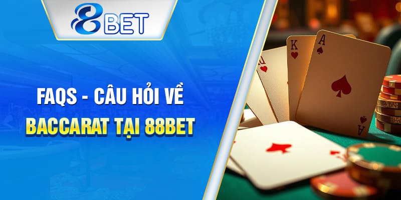 Tổng hợp thắc mắc và giải đáp về game Baccarat hot nhất.