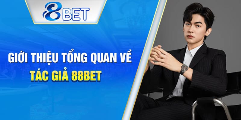 Tác giả 88BET là ông Alex Nguyễn