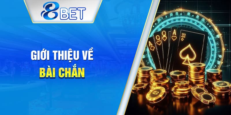 Tìm hiểu tổng quan về trò chơi bài Chắn tại 88BET.